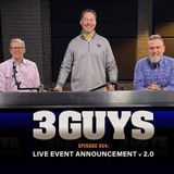 3 Guys Before The Game - Live Event Announcement v2.0 (Episode 454)
