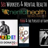 Sex Workers & Mental Health: Porn & the Pursuit of Happiness with Leo Donato