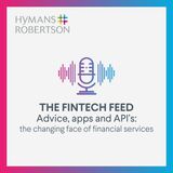 Advice, apps and APIs: the changing face of financial services - Episode 3
