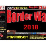 Border Wars: Registration Deadline, Divas & Drama, Ducking and Dodging!?