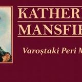 Varoştaki Peri Masalı  Katherine MANSFIELD sesli öykü