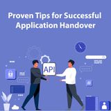 How to Successfully Handover a Mobile App 10 Proven Checklists
