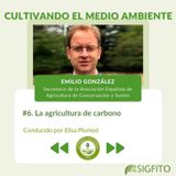 La agricultura de carbono #06