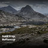 Trail Stories - Suck It Up, Buttercup (with Carl Roberson)
