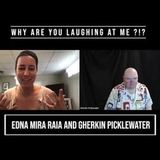 Why Are You Laughing At Me with Edna Mira Raia