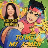Episode 6: Holly Chou Interview