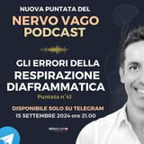 Puntata 41 - Gli errori della respirazione diaframmatica