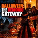 Halloween: The Demonic Gateway To Our Children