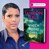 Tamron Hall's New Book - Watch Where They Hide: A Jordan Manning Novel