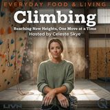 Climbing - Reach new heights with Celeste Skye