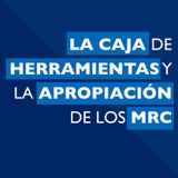 La Caja de Herramientas y la apropiación de los MRC