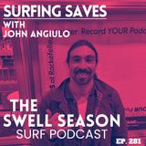 Surfing Saves with John Angiulo