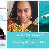 Day #4 - Healing Waters for Men - Dr. Tammye Mathews