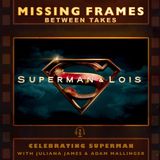 Celebrating Superman with Juliana James & Adam Mallinger