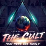 The Cult That Runs The World