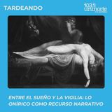 Encuéntate :: Entre el sueño y la vigilia: lo onírico como recurso narrativo