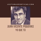 Juan Vicente Piqueras - 'Yo que tú'