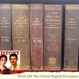 HwtS 159: The Oxford English Dictionary