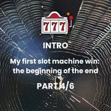 INTRO - Part 4: From Harmless Bets to a Destructive Trap