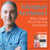 What Needs To Go So You Can Grow?