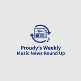Proudy's Weekly Music News Round Up 11-03-2026