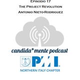 Episodio 17 - Antonio Nieto Rodriguez - The Project Revolution