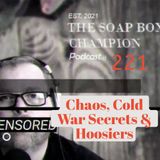 Chaos, Cold War Secrets & Hoosiers