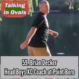 59. Brian Decker, Head Boys XC Coach at Point Boro