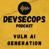 #05-13 - Vuln AI Generation