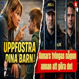 295. Uppfostra dina barn – annars får någon annan göra det (feb 2026)