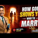 How God Shows You Who To Marry| Emmanuel Iren #love #family #relationship #dating #family