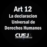 Articulo 12 declaración universal de Derechos Humanos