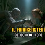 Il Frankenstein gotico di Del Toro