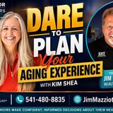 Dare to Plan Your Aging Experience: An Insider’s Guide To Discover What Matters to You