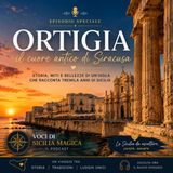 Ortigia: il cuore antico di Siracusa