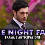 The Night Fall Anticipazioni: il passato che sconvolge Mahir!