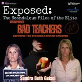 "Bad Teachers" Episode Eleven: Sandra "Beth" Geisel