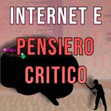 Il web sta distruggendo il nostro pensiero critico?