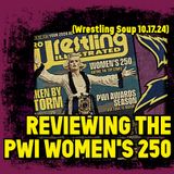 THE PWI WOMENS 250 (Wrestling Soup 10/17/24)