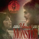 EPISODE 369: EXPLORING FEMININE RAGE (YOUR MONSTER 2024 Film Review)