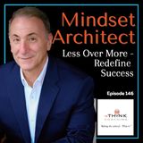 Less Over More - Redefine Success
