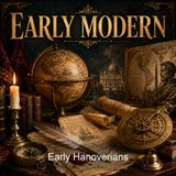 Early Hanoverians - Edward Ellis Morris