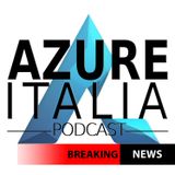 Azure Italia Podcast - Puntata 21 - Microsoft Ignite 2024 con Marco D'Angelo