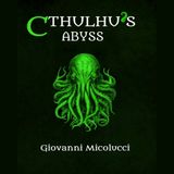 #377 - Cthulhu's Abyss (Recensione)