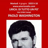Lirica di tutto un po' voci di altri tempi - Paolo Washington
