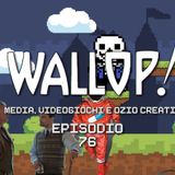 Wallop! Puntata 76 - Figli delle stelle