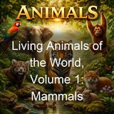 Living Animals of the World Volume 1 Mammals - Various - Part 2