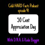 50 Cent Appreciation Day