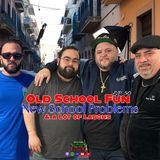 Ep. 50 - Old School Fun, New School Problems (and a Lot of Laughs)
