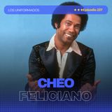 #Episodio237 | Cheo Feliciano: La Historia de una Leyenda Inmortal de la Salsa | Éxitos y Legado | Los Uniformados